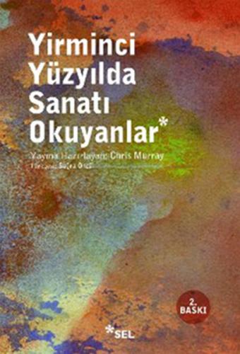 20.Yüzyılda Sanatı Okuyanlar