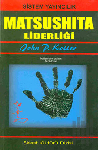 20. Yüzyılın Matsushita En Parlak Liderliği