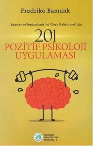 201 Pozitif Psikoloji Uygulaması