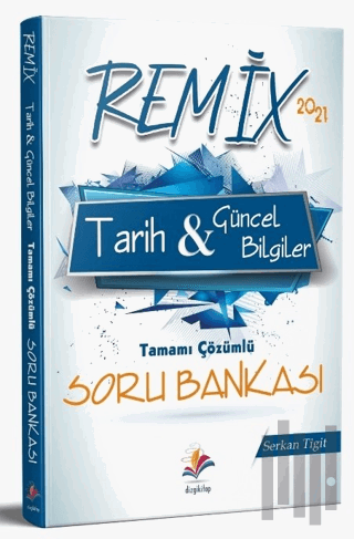 2021 KPSS Remix Tarih ve Güncel Bilgiler Soru Bankası Çözümlü