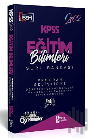 2022 KPSS Eğitim Bilimleri Program Geliştirme Öğretim Teknolojileri ve Materyal Tasarımı Sınıf Yönetimi Soru Bankası
