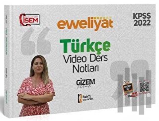 2022 KPSS Genel Yetenek Evveliyat Türkçe Video Ders Notu