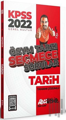 2022 KPSS Tarih ÖSYM Tarzı Seçmece Sorular Tamamı Çözümlü Soru Bankası