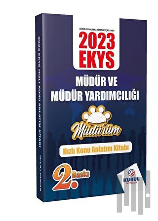 2023 EKYS Müdürüm Serisi Müdür ve Müdür Yardımcılığı Hızlı Konu Anlatım Kitabı