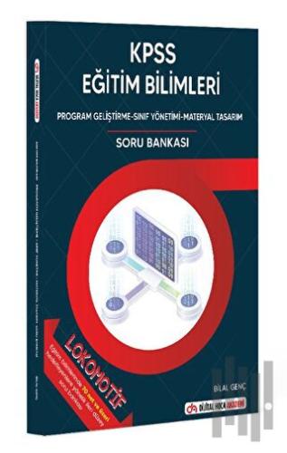 KPSS Lokomotif Eğitim Bilimleri Program Geliştirme-Sınıf Yönetimi-Materyal Tasarım Soru Bankası