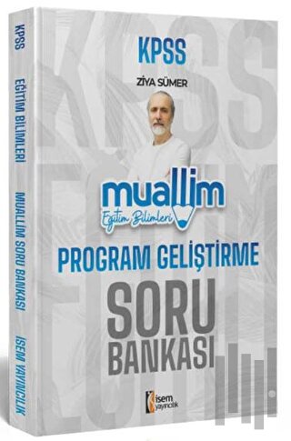2024 KPSS Eğitim Bilimleri Muallim Program Geliştirme Soru Bankası