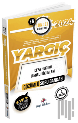 2024 Yargıç Ceza Hukuku (Genel Hükümler) Çözümlü Soru Bankası
