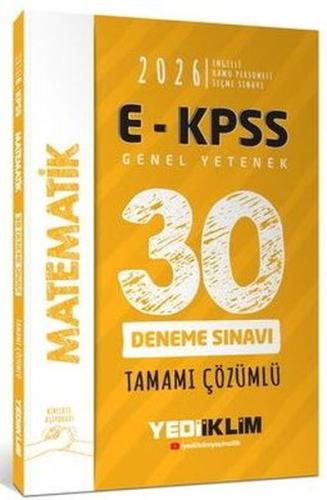 2026 E - KPSS Tüm Adaylar İçin Genel Yetenek Matematik Tamamı Çözümlü 30 Deneme Sınavı