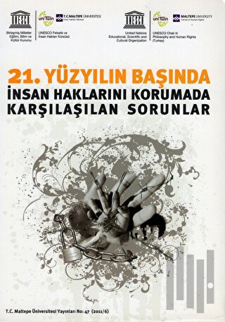 21. Yüzyıl Başında İnsan Haklarını Korumada Karşılaşılan Sorunlar