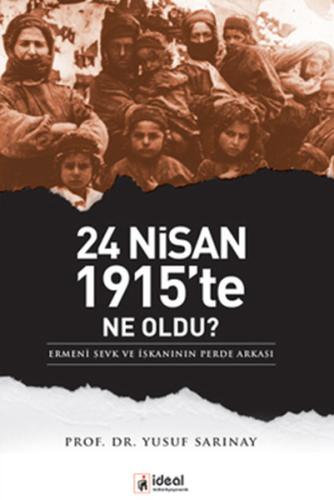 24 Nisan 1915’te Ne Oldu? | Kitap Ambarı