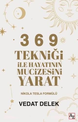 3 6 9 Tekniği ile Hayatının Mucizesini Yarat | Kitap Ambarı