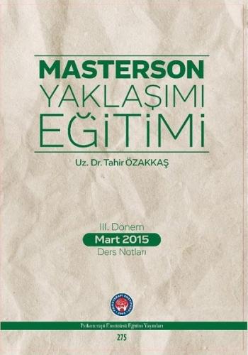 3.Dönem Mart 2015 Ders Notları-Masterson Yaklaşımı Eğitimi | Kitap Amb