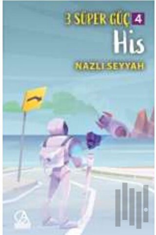 3 Süper Güç 4: His