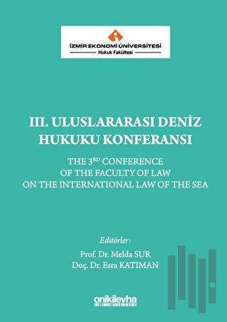 3. Uluslararası Deniz Hukuku Konferansı