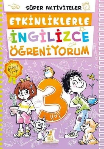 3 Yaş Etkinliklerle İngilizce Öğreniyorum - Süper Aktiviteler | Kitap 