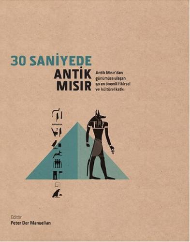 30 Saniyede Antik Mısır (Ciltli)
