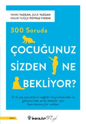 300 Soruda Çocuğunuz Sizden Ne Bekliyor? | Kitap Ambarı