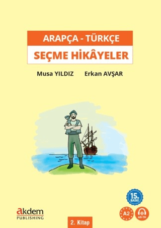Türkçe Çevirileriyle Arapça Seçme Hikayeler 2
