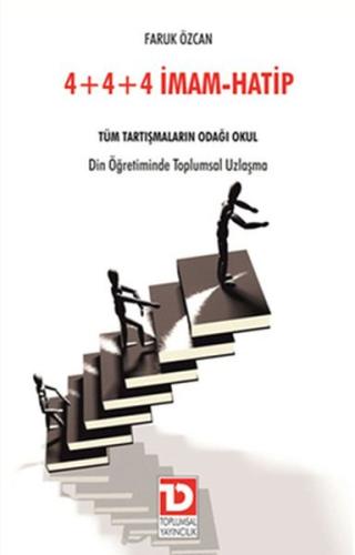 4+4+4 İmam - Hatip Tüm Tartışmaların Odağı Okul Din Öğretiminde Toplumsal Uzlaşma