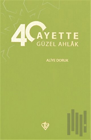40 Hadiste Güzel Ahlak | Kitap Ambarı