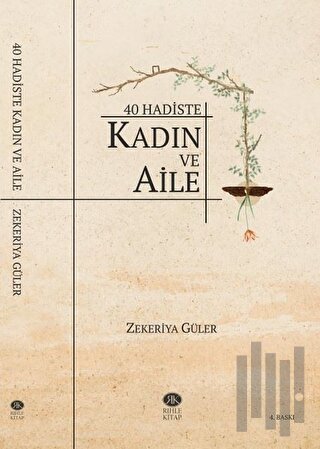 40 Hadiste Kadın ve Aile