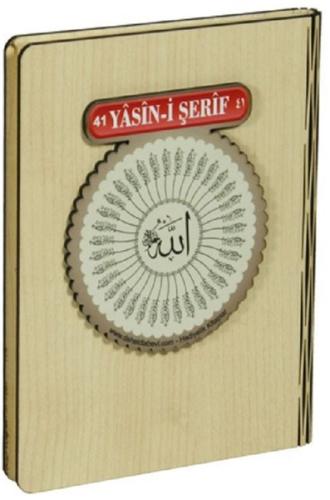 41 Yasin-i Şerif Türkçeli (Besmele-i Şerif Dualı Ahşap Kapak-Çanta Boy) (Ciltli)
