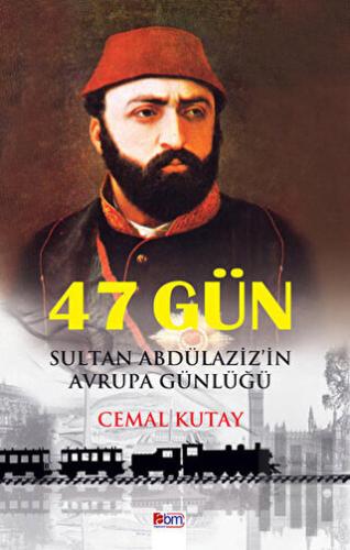 47 Gün
