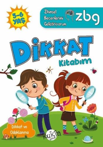 5 - 6 Yaş Dikkat Kitabım - Dikkat ve Odaklanma - ZBG Zihinsel Becerilerimi Geliştiriyorum