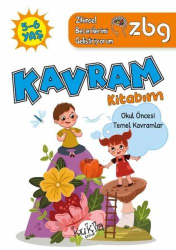 5 - 6 Yaş Kavram Kitabım - Okul Öncesi Temel Kavramlar - ZBG Zihinsel 