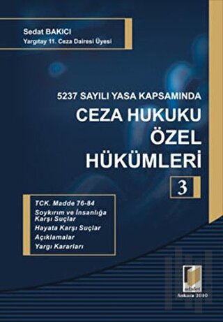 5237 Sayılı Yasa Kapsamında Ceza Hukuku Özel Hükümleri - 3 (Ciltli)