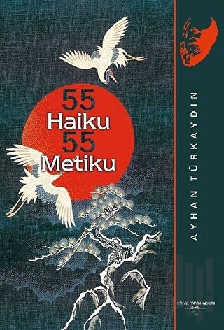 55 Haiku 55 Metiku