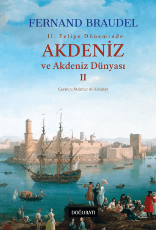 Akdeniz ve Akdeniz Dünyası-2 | Kitap Ambarı