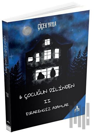 6 Çocuğun Dilinden 2