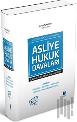 6100 Sayılı HMK'ya Göre Hazırlanmış Asliye Hukuk Davaları (Ciltli)