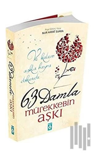 63 Damla Mürekkebin Aşkı | Kitap Ambarı