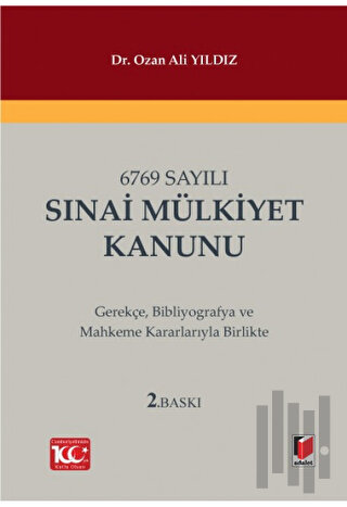 6769 Sayılı Sınai Mülkiyet Kanunu (Ciltli)