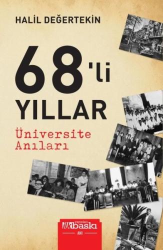 68'li Yıllar - Üniversite Anıları