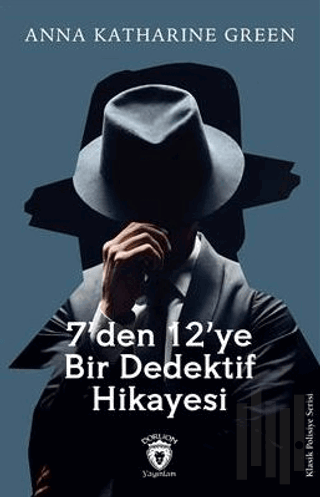 7’Den 12’Ye Bir Dedektif Hikayesi | Kitap Ambarı