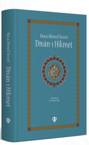 Hoca Ahmed Yesevi Divanı Hikmet | Kitap Ambarı