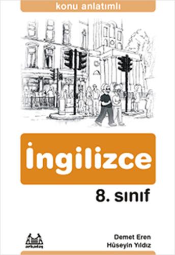 8.Sınıf İngilizce Konu Anlatımlı Yardımcı Ders Kitabı