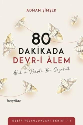 80 Dakikada Devr-i Alem: Keşif Yolculukları Serisi 1