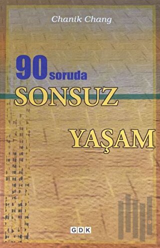 90 Soruda Sonsuz Yaşam