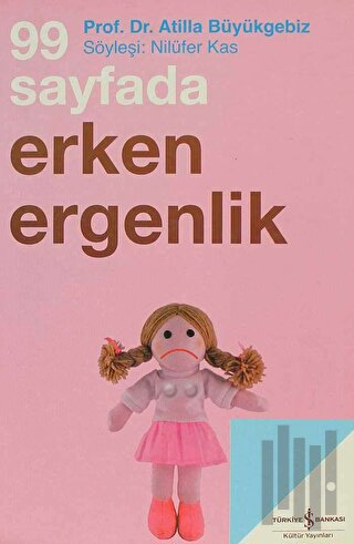 99 Sayfada Erken Ergenlik