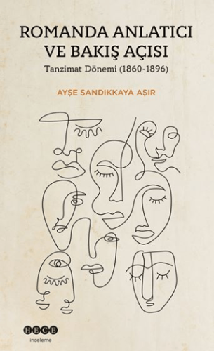 Romanda Anlatıcı ve Bakış Açısı - Tanzimat Dönemi 1860 - 1896