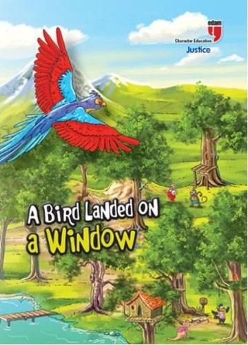 A Bird Landed On a Window - Justice | Kitap Ambarı