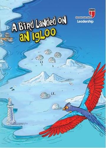 A Bird Landed on an Igloo - Leadership | Kitap Ambarı