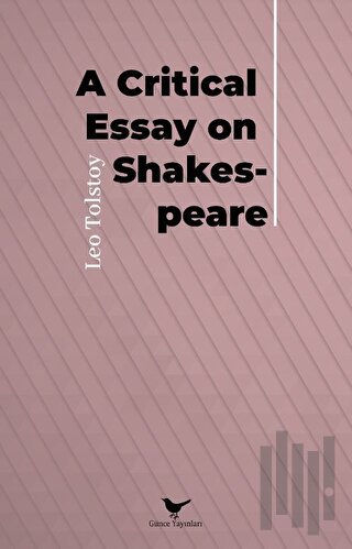 A Critical Essay on Shakespeare