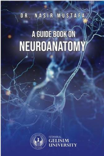 A Guide Book on Neuroanatomy | Kitap Ambarı