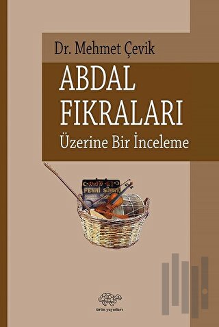 Abdal Fıkraları Üzerine Bir İnceleme | Kitap Ambarı