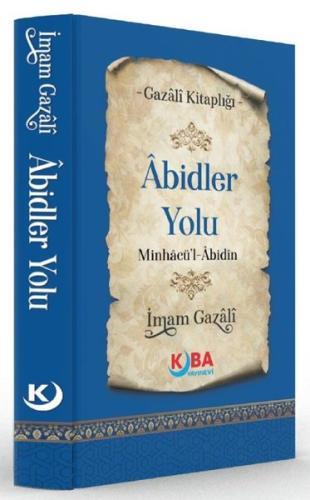 Abidler Yolu Minhacü'l Abidin - Gazali Kitaplığı